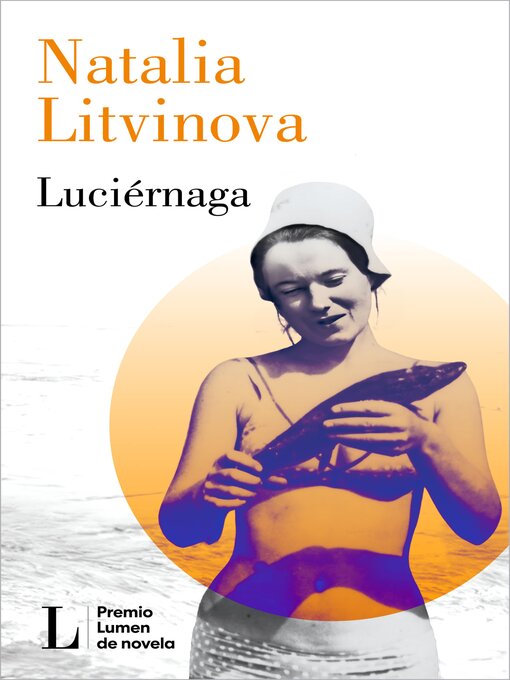 Title details for Luciérnaga (Premio Lumen 2024) by Natalia Litvinova - Available